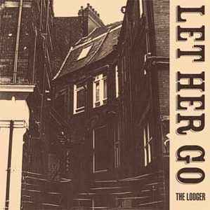 The Lodger - Let Her Go