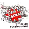 Bit-Tuner And Feldermelder - Dope Crackers