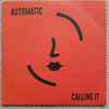 Automatic (20) - Calling It
