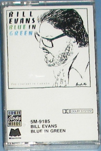 Bill Evans – Blue In Green - The Concert In Canada (1991, Cassette