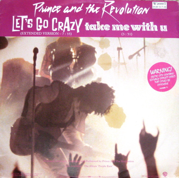 Prince And The Revolution – Let's Go Crazy / Take Me With U (1985 