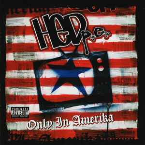 (Hed) P. E. - Only In Amerika album cover