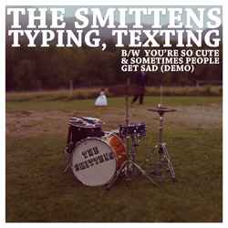 The Smittens - Typing, Texting