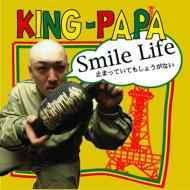 King Papa - Smile Life album cover