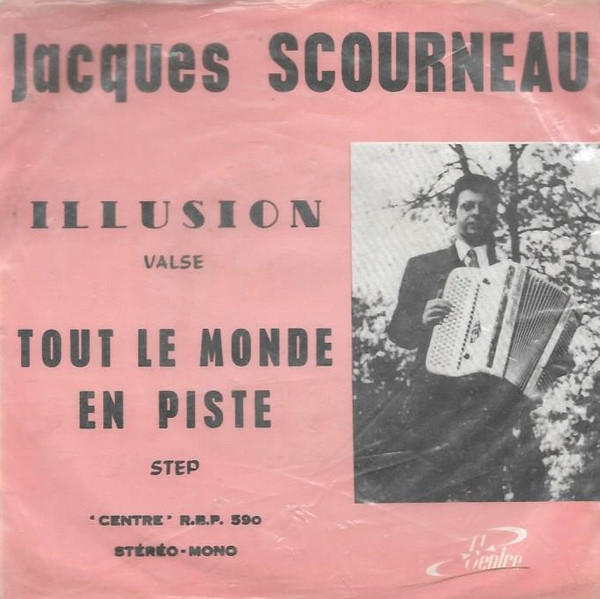 baixar álbum Jacques Scourneau - Tout Le Monde En Piste Illusion