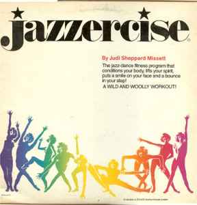 Judi Sheppard Missett – More Jazzercise (1982, Vinyl) - Discogs