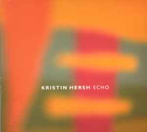 Kristin Hersh - Echo album cover