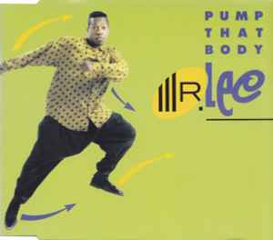 Mr. Lee - Pump That Body