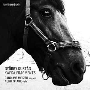 György Kurtág - Kafka Fragments album cover