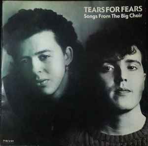 Tears For Fears – Canciones De La Gran Silla = Songs From The Big