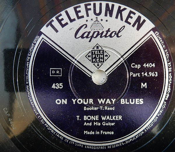 T-Bone Walker And His Guitar – On Your Way Blues / Go Back To The
