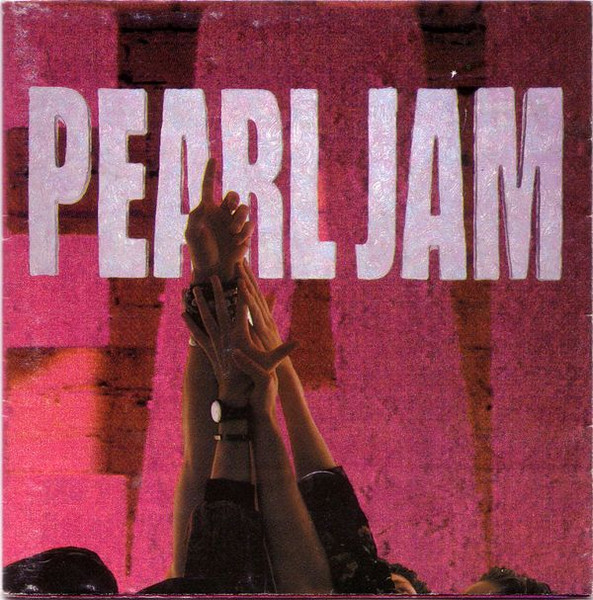 Pearl Jam – Ten (1991, Vinyl) - Discogs
