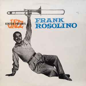 Frank Rosolino - Frank Rosolino
