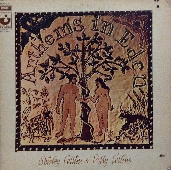 Shirley Collins & Dolly Collins - Anthems In Eden | Releases | Discogs