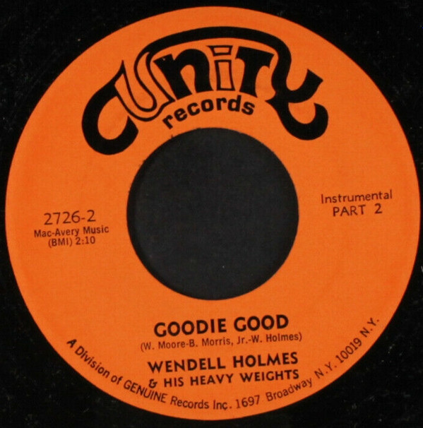 Album herunterladen Wendell Holmes & His Heavy Weights - Goodie Good