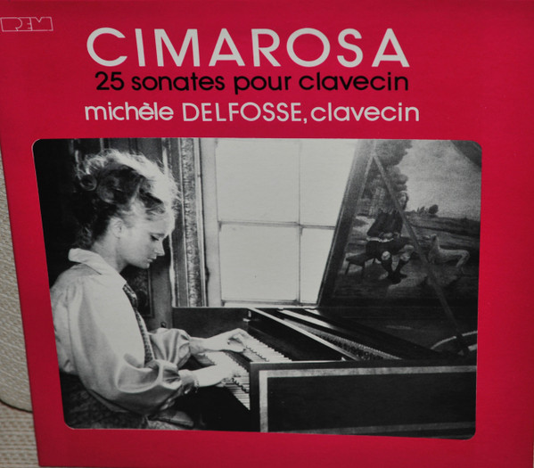 Domenico Cimarosa Mich le Delfosse 25 Sonates Pour Clavecin