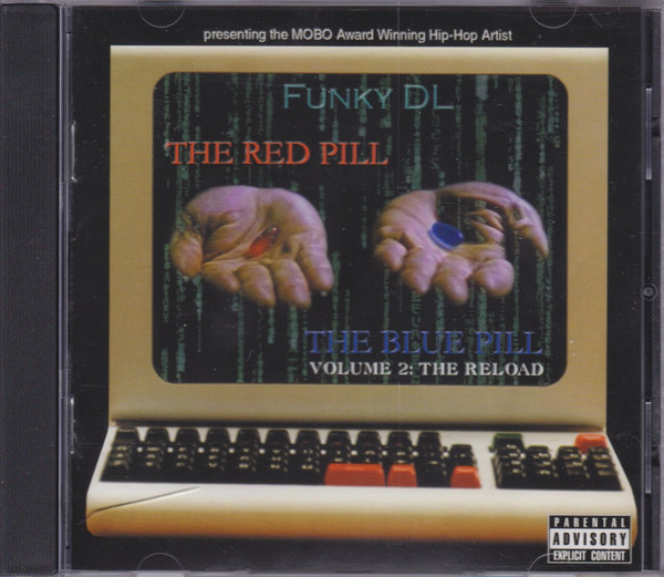 Funky DL – The Red Pill, The Blue Pill (Volume 2: The Reload