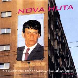 Nova Huta - The Almost Very Best Of Datschadelic Classics 1999-2008 album cover