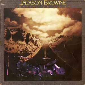 Jackson Browne – Running On Empty (1978, Vinyl) - Discogs