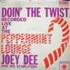 Joey Dee & The Starliters - Doin' The Twist At The Peppermint Lounge