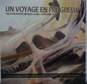 Un Voyage En Progressif Nouveautes Musea 2000 - Volume 4 (2000