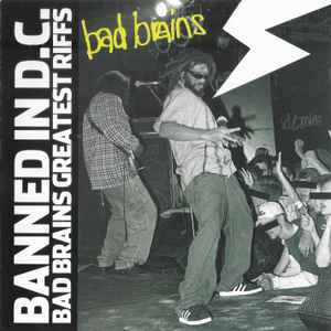 Bad Brains - Banned In D.C.: Bad Brains Greatest Riffs album cover