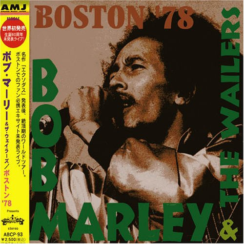 Bob Marley & The Wailers – Easy Skanking In Boston '78 (2015