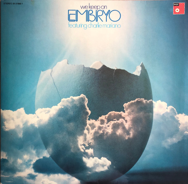 Embryo Featuring Charlie Mariano - We Keep On | Releases | Discogs