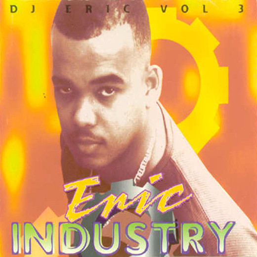 Dj Eric – Vol 3 Eric Industry 1995 Cd Discogs