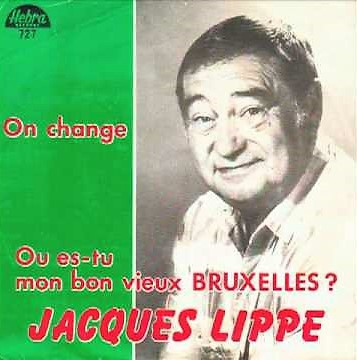 descargar álbum Jacques Lippe - Ou Es tu Mon Bon Vieux Bruxelles