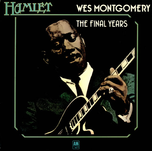 Обложка конверта виниловой пластинки Wes Montgomery - The Final Years