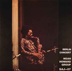 Noah Howard Group - Berlin Concert album cover
