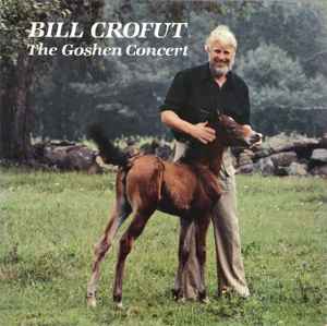 Bill Crofut - The Goshen Concert album cover