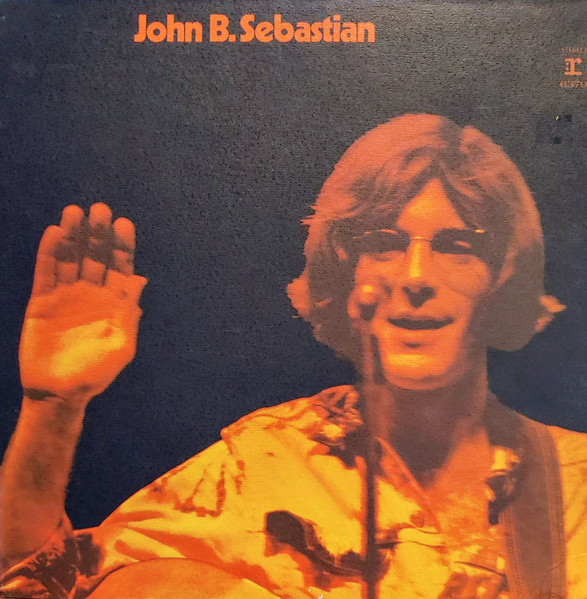 John B. Sebastian - John B. Sebastian | Releases | Discogs