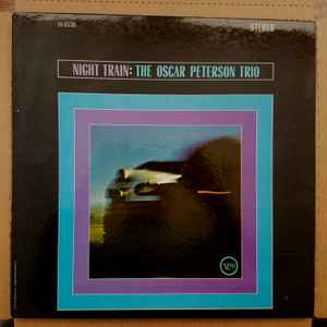 The Peterson Trio – Night Train (1963, Vinyl) - Discogs