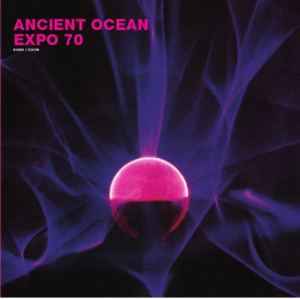 Ancient Ocean - Ancient Ocean / Expo 70