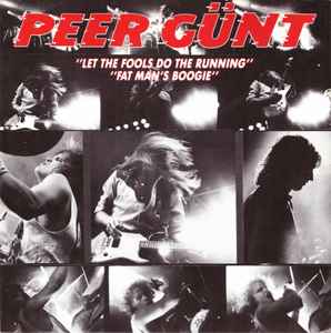 Peer Günt - Let The Fools Do The Running album cover