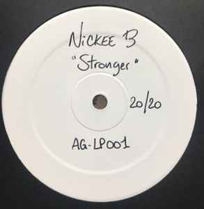 Nickee B – Stronger (2018, Vinyl) - Discogs