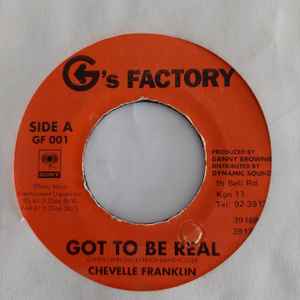 Chevelle Franklin – Got To Be Real (Vinyl) - Discogs