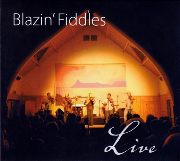 Blazin' Fiddles - Live on Discogs