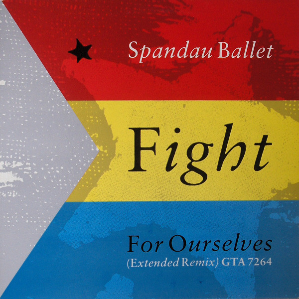 Album herunterladen Spandau Ballet - Fight For Ourselves Extended Remix