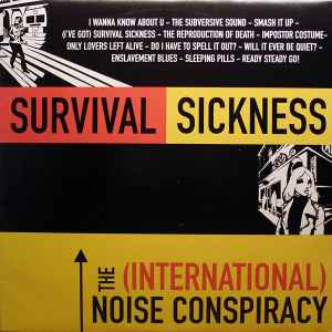 The (International) Noise Conspiracy* - Survival Sickness