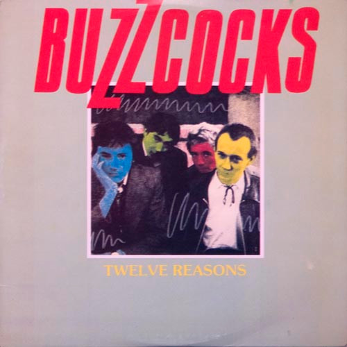 Buzzcocks – Twelve Reasons (1980, Vinyl) - Discogs
