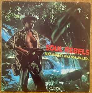 Bob Marley & The Wailers - Soul Rebels album cover