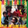 Melody Makers* Featuring Ziggy Marley - Play The Game Right