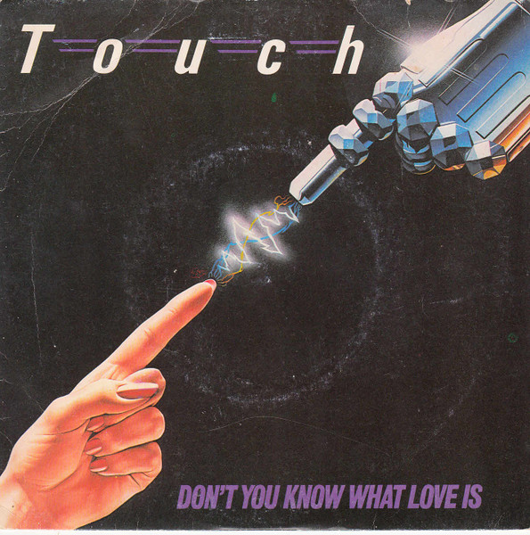 Touch – Don't You Know What Love Is (1980, Vinyl) - Discogs