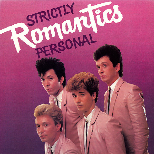 The Romantics Strictly Personal Releases Discogs