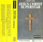 Cover of Escerpts From Jesus Christ Superstar, 1971, Cassette
