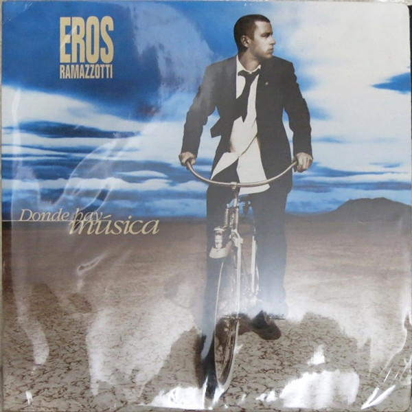 CD - Dove c'è musica, Eros Ramazzotti