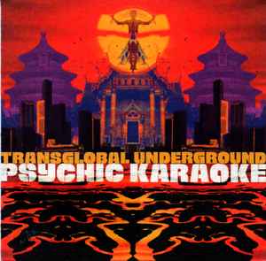 Psychic Karaoke - Transglobal Underground